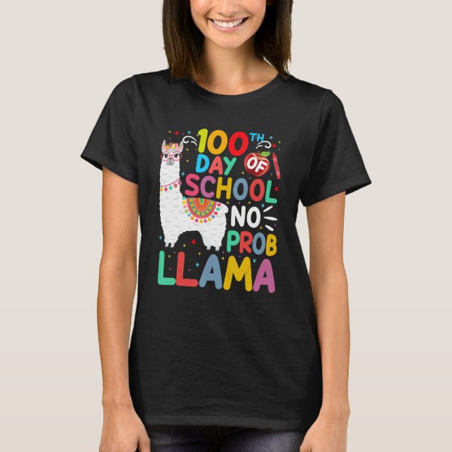 100th Day of School No Probllama Llama 100 Days of T Shirt (Framsida)