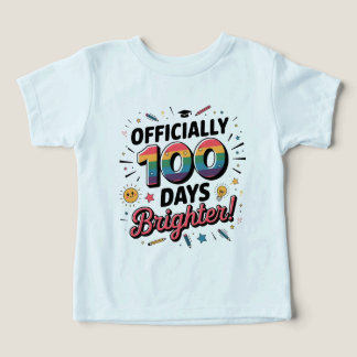 100th Day of School, Officially 100 Days Brighter T Shirt