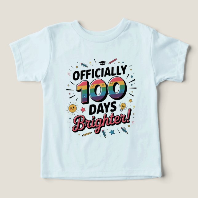100th Day of School, Officially 100 Days Brighter T Shirt (Design Framsida)