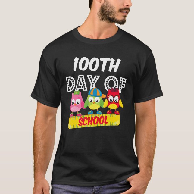 100th Day Of School Owl Cute 100 Days Student Teac T Shirt (Framsida)