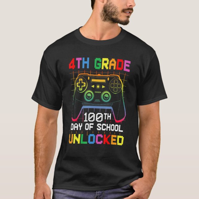 100th day Of School Unlocked 4th Grade Gamer Video T Shirt (Framsida)