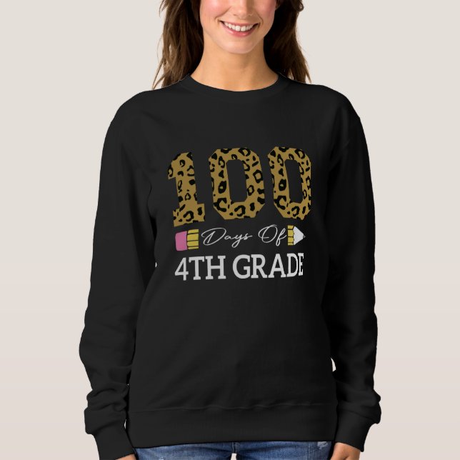 100th Days Of Fourth Grade Leopard Happy 100 Day O T Shirt (Framsida)