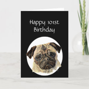 101:a födelsedag Humor Pet, Pug Hund Sitter Kort