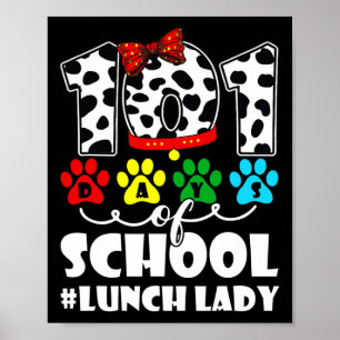 101 dagar Lunchdamen Söt hundälskare Student eller Poster