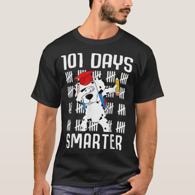 101 dagar Smarter Shirt Dalformation Hund Lärare K T Shirt (Framsida)
