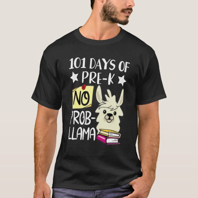 101 Days Of Pre-K No Prob Llama 101 Days Of School T Shirt (Framsida)