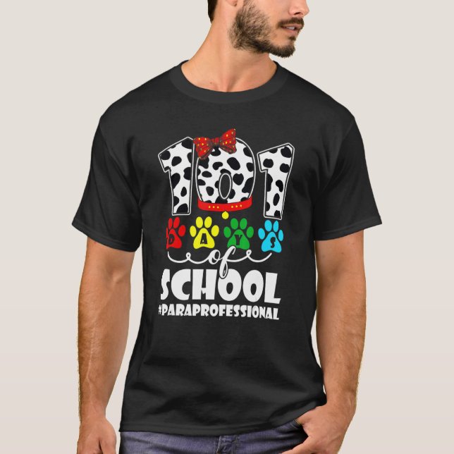 101 Days School Paraprofessional Dog 100 Days Smar T Shirt (Framsida)