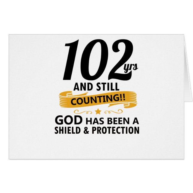 102 år och fortfarande födelseår hälsningskort (Framsidan Horizontal)