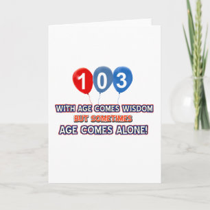 103 år gammal visdom-födelsedagskalender kort