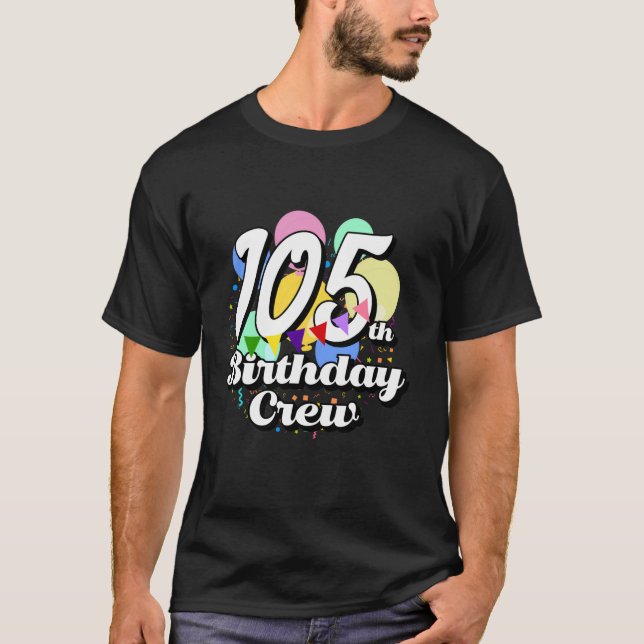 105-årsjubileum - 105:e dagen Party T Shirt (Framsida)