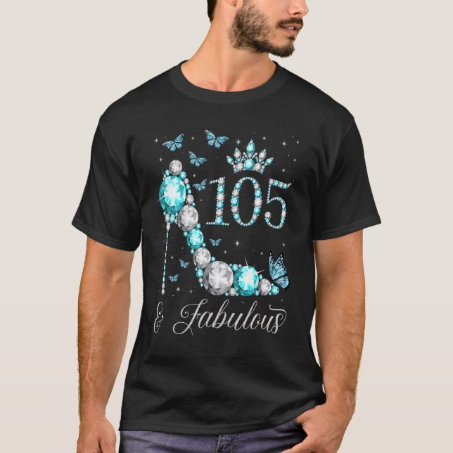 105 & Fabulous 105 Years Old 105th Birthday Queen T Shirt (Framsida)