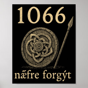1066 Næfre Forgyt Gammalengelsk Viking Historia Ci Poster