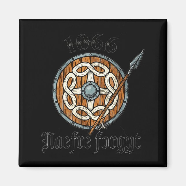 1066 Naefre Forgyt Never Forget Viking England His Magnet (Framsidan)