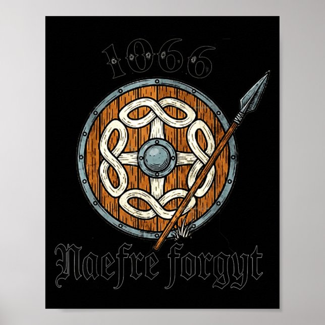 1066 Naefre Forgyt Never Forget Viking England His Poster (Framsidan)