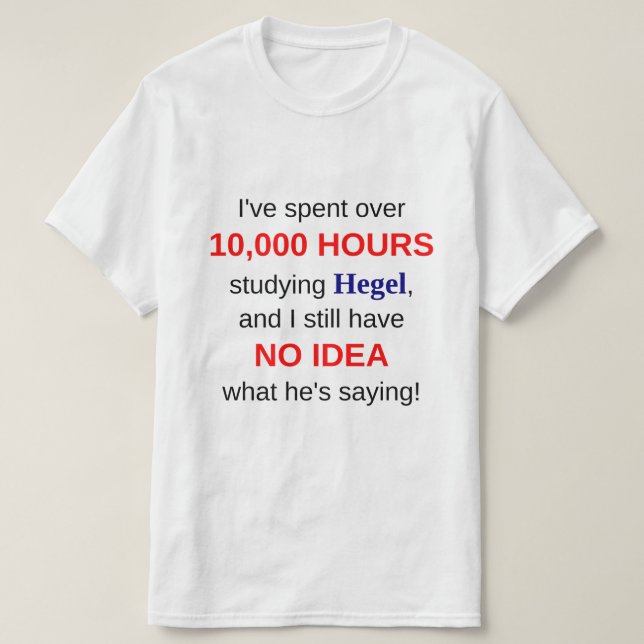 10.000 timmar som studerar Hegel Tröja (Design framsida)