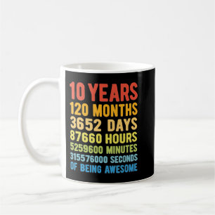 10 år 120 månader av att vara tionde födelsedagen kaffemugg
