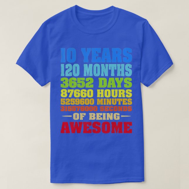 10 år 120 månader av att vara tionde födelsedagen  t shirt (Design framsida)