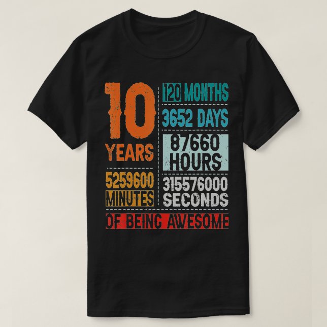 10 år 120 månader av att vara tionde födelsedagen  t shirt (Design framsida)