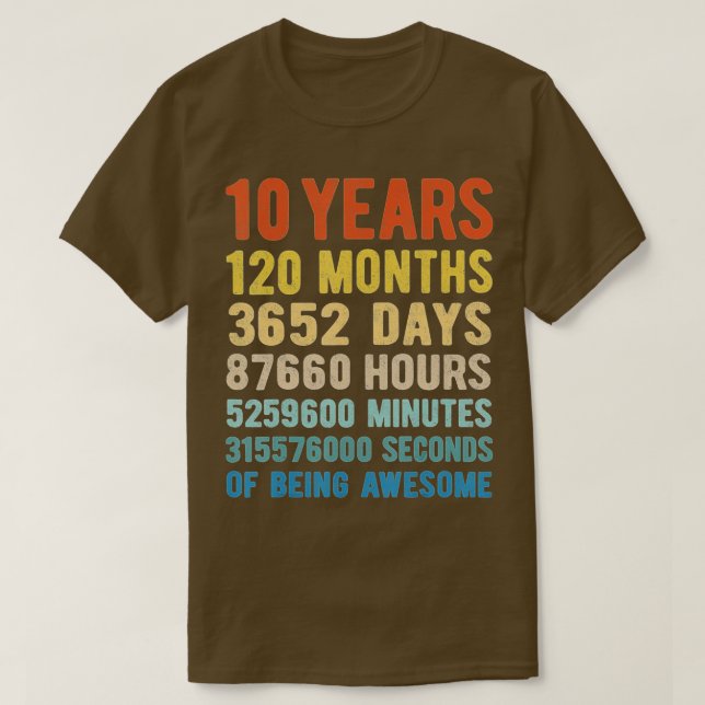 10 år 120 månader av att vara tionde födelsedagen  t shirt (Design framsida)