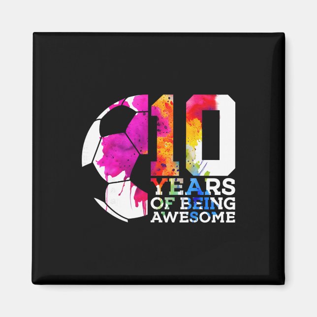 10 år av att vara Awesome Soccer 10-årsdag  Magnet (Framsidan)