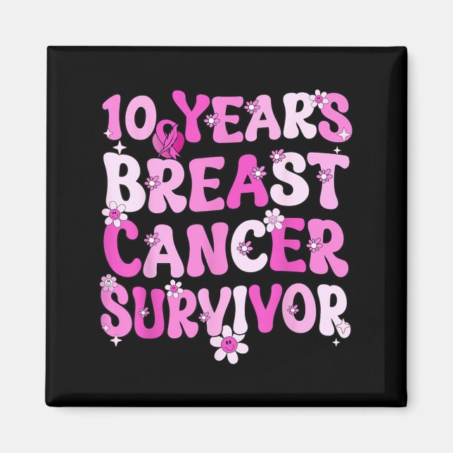 10 år bröstcanceröverlevande bröstcancer magnet (Framsidan)