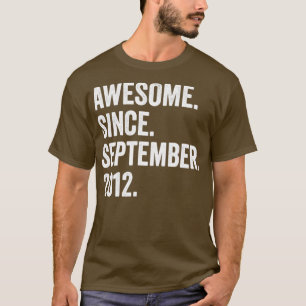 10 år gammal Fantastisk sedan september 2012 tiond T Shirt