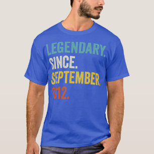 10 år gammal legendary sedan september 2012 10th B T Shirt