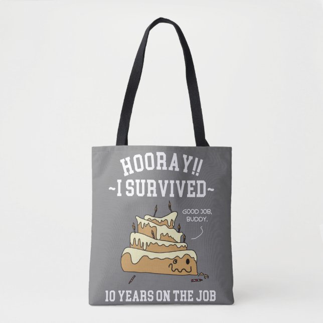 10 år på jobbet överlevt tygkasse (Framsida)