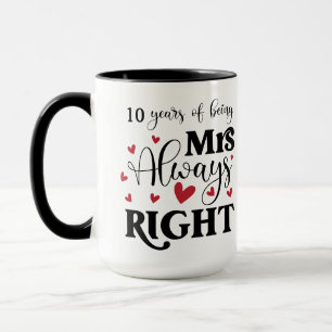 10 år som är Mrs. Alltid, Högernas helgdag Mugg