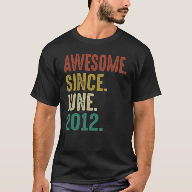 10-årig födelsedag Fantastisk sedan juni 2012 T Shirt (Framsida)