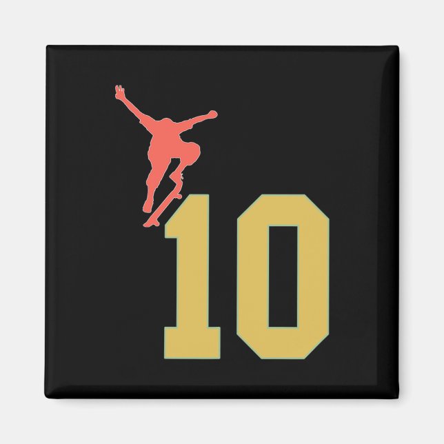 10-års födelsedag Skateboard Älskare Skater 10 år  Magnet (Framsidan)