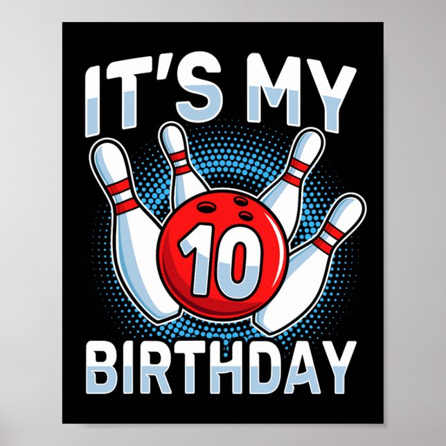 10 års gammal Bowling 10:e Födelsedagsfestens pojk Poster (Framsidan)