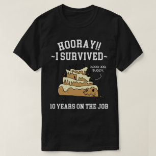 10 års tjänstgöring Överlevt tio år på jobbet T Shirt