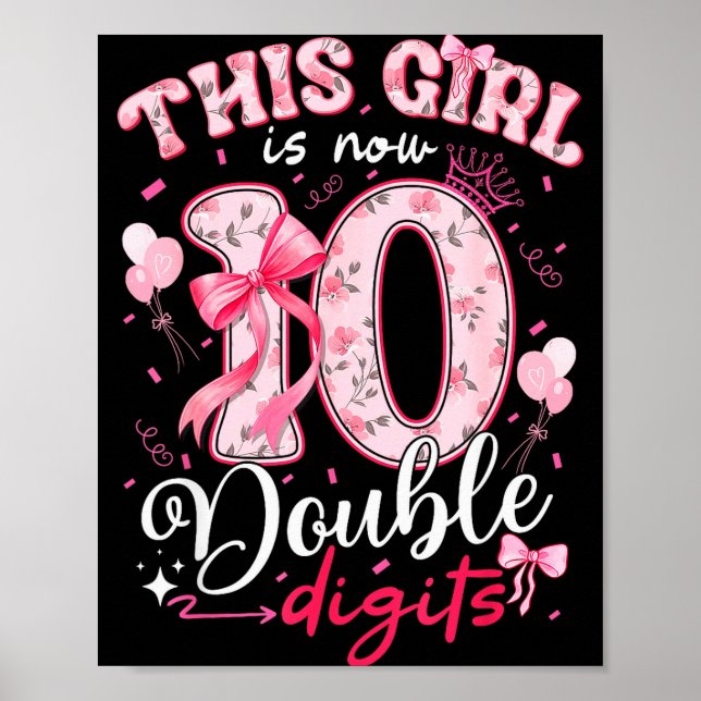 10-årsdag Den här flickan är nu 10 Dubbla siffror  Poster (Framsidan)