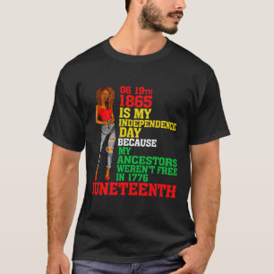 10:e århundradet är mina svarta kvinnor i Independ T Shirt