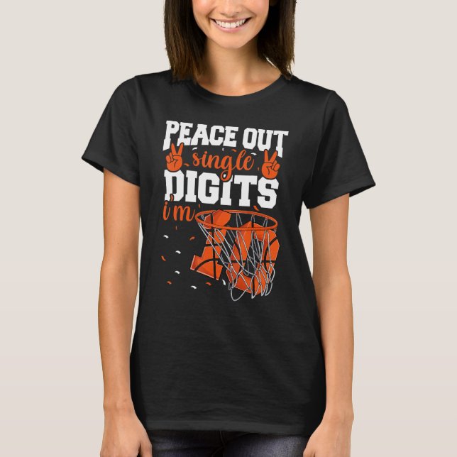 10:e födelsedag: Basketball Peace out Sin T Shirt (Framsida)