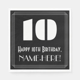 10:e födelsedagen: Art Deco Inspired Titta "10" +  Pappersservett