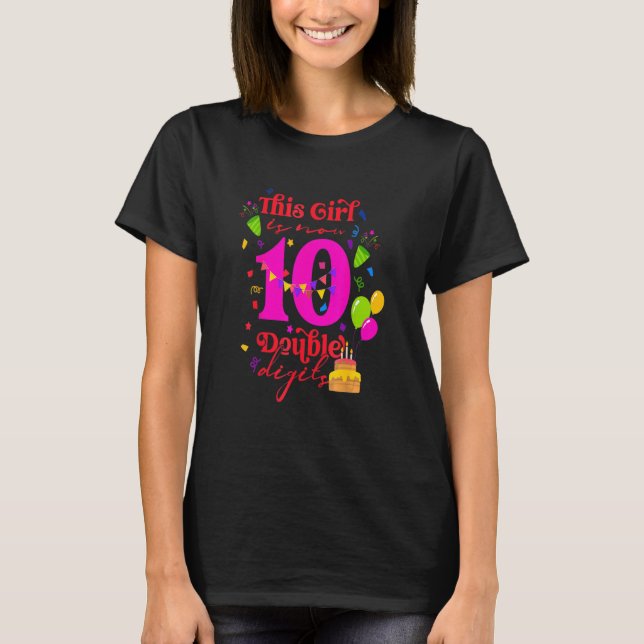 10:e födelsedagen.. Den här flickan är nu 10 Dubbl T Shirt (Framsida)