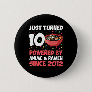 10:e födelsedagen Kawaii Anime Ramen 10 år gammal Knapp