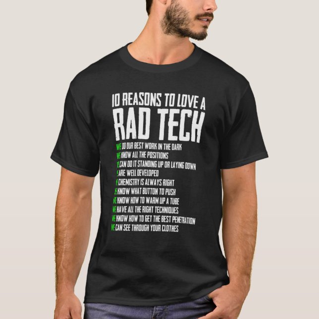 10 Orsak till röntgentekniker för Kärlek Rad Tech  T Shirt (Framsida)