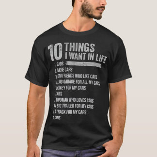 10 Sak i mitt liv tar fler bilar (7) T Shirt