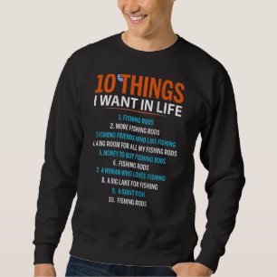 10 Sak jag vill ha i Life Fishing Rods Fisher på b Lång Ärmad Tröja