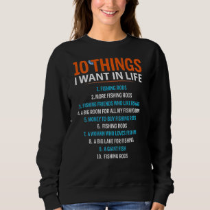 10 Sak jag vill ha i Life Fishing Rods Fisher på b T Shirt