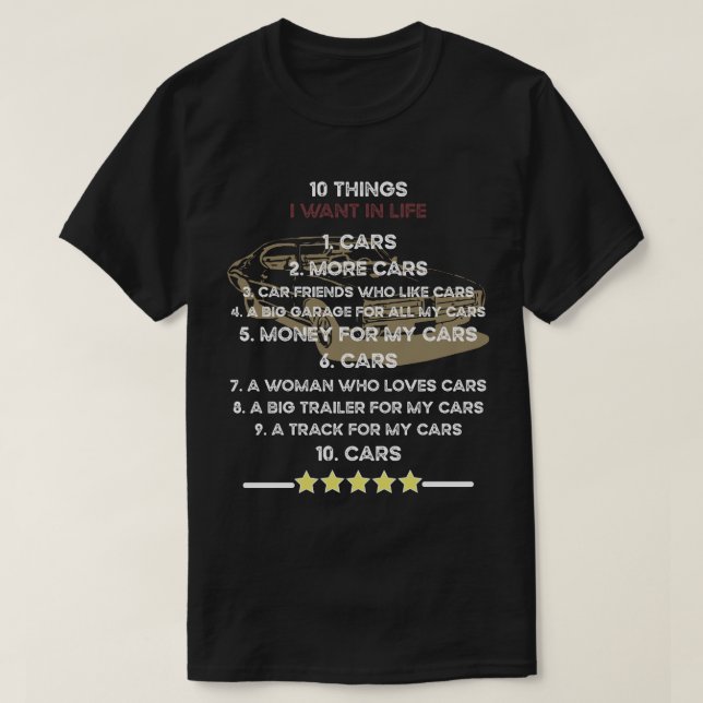 10 Sak vill jag ha i mitt liv med bil. T Shirt (Design framsida)