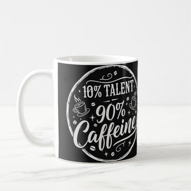10% Talang 90% Koffein Kaffemugg (Vänster)