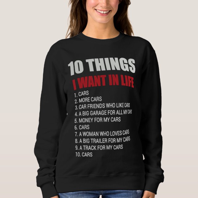 10 Things I Want In My Life Cars   Cars Car Driver T Shirt (Framsida)