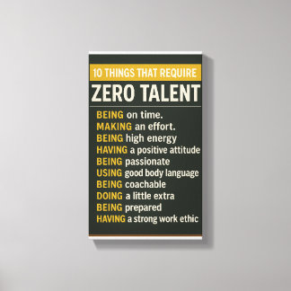 10 Things That Require Zero Talent Canvastryck