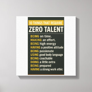 10 Things That Require Zero Talent Canvastryck