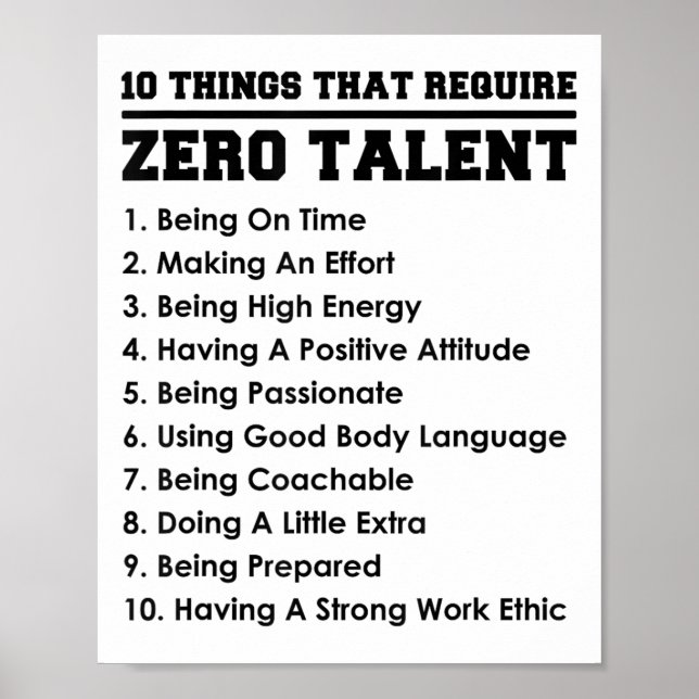 10 Things That Require Zero Talent Motivational  Poster (Framsidan)
