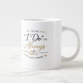 10 Year Wedding Anniversary Mug Jumbo Mugg